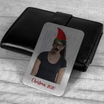 Funny Personalised Photo Wallet Card Insert Christmas Gift