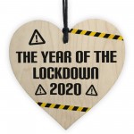 Year Of Lockdown Wooden Heart Quarantine Gift Family Gift