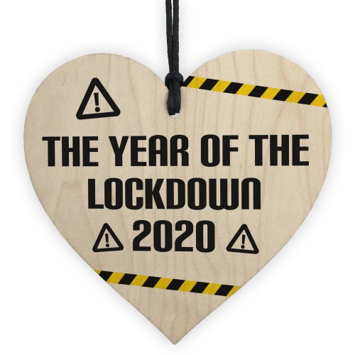 Year Of Lockdown Wooden Heart Quarantine Gift Family Gift