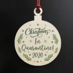 Christmas In Quarantine Christmas Bauble Wood Christmas Decor