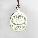 Christmas In Quarantine Christmas Bauble Wood Christmas Decor