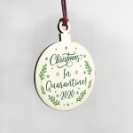 Christmas In Quarantine Christmas Bauble Wood Christmas Decor