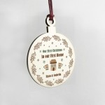 1st Christmas 1st Home Wood Bauble PERSONALISED Tree Decor