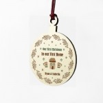 1st Christmas 1st Home Wood Bauble PERSONALISED Tree Decor