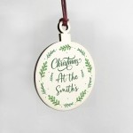 Xmas At The ANY NAME PERSONALISED Wood Bauble Tree Decor