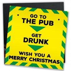 Funny Get Drunk Pub Bar Lockdown Gift Sign Christmas Gift Plaque