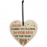 Funny Lockdown Quarantine Gift Wood Heart Birthday Christmas