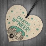 Funny Caravan Owner Gift Wood Heart Caravan Sign Xmas Gift