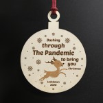 Dashing Through The Pandemic Wood Bauble Christmas Tree Decor