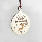 Dashing Through The Pandemic Wood Bauble Christmas Tree Decor