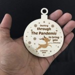 Dashing Through The Pandemic Wood Bauble Christmas Tree Decor