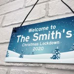 Christmas Lockdown Sign PERSONALISED Welcome To Sign