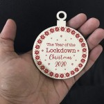 Lockdown 2020 Christmas Tree Decoration Wood Bauble