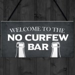 Home Bar Sign NO CURFEW BAR Funny Man Cave Bar Pub Sign