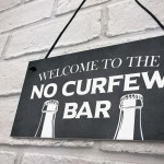 Home Bar Sign NO CURFEW BAR Funny Man Cave Bar Pub Sign