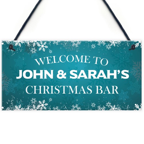 Welcome To Christmas Bar HOME BAR Sign PERSONALISED