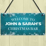 Welcome To Christmas Bar HOME BAR Sign PERSONALISED