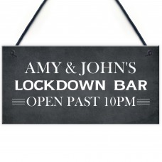 Lockdown Bar Sign PERSONALISED Open Past 10 Quarantine Gift
