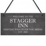 STAGGER INN Sign Welcome Sign Home Bar Pub Plaque Decor