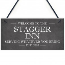 STAGGER INN Sign Welcome Sign Home Bar Pub Plaque Decor