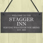 STAGGER INN Sign Welcome Sign Home Bar Pub Plaque Decor