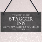 STAGGER INN Sign Welcome Sign Home Bar Pub Plaque Decor