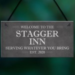 STAGGER INN Sign Welcome Sign Home Bar Pub Plaque Decor