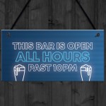 Neon Effect Bar Sign OPEN ALL HOURS Funny Home Bar Sign