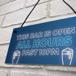 Neon Effect Bar Sign OPEN ALL HOURS Funny Home Bar Sign