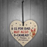 Funny DAD Gift For Christmas Wood Heart Rude Dad Gift