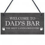 Welcome Home Bar Sign PERSONALISED Best Landlord Pub Sign
