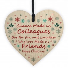 Chance Made Us Colleagues Gift Wooden Heart Christmas Gift