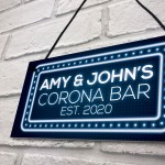 Personalised Corona Lockdown Quarantine Novelty Home Bar Sign