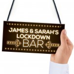 Personalised Lockdown Bar Sign Novelty Home Bar Christmas Gifts