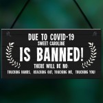 Funny Bar Sign Sweet Caroline Banned Novelty Bar Pub Garden Sign