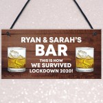 Funny Bar Sign PERSONALISED Home Bar Man Cave Sign Lockdown