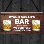 Funny Bar Sign PERSONALISED Home Bar Man Cave Sign Lockdown