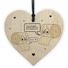Funny Home SIGN Lockdown Gift Wood Heart Toilet Paper Joke