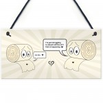 Funny Lockdown Gift Hanging Sign Toilet Paper Joke Home Decor