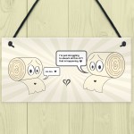 Funny Lockdown Gift Hanging Sign Toilet Paper Joke Home Decor
