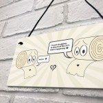 Funny Lockdown Gift Hanging Sign Toilet Paper Joke Home Decor