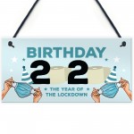 Lockdown Birthday Gift Hanging Plaque Funny Birthday Decoration