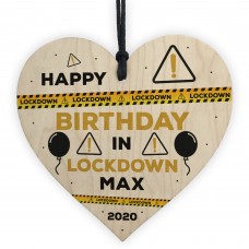 Personalised Birthday Gift Lockdown Keepsake Wooden Heart
