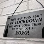 Lockdown Bar Built 2020 Funny Home Bar Sign Man Cave Shed Sign