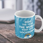 Funny Lockdown Mug Memory Gift For Family 2020 Home Decor