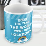 Funny Lockdown Mug Memory Gift For Family 2020 Home Decor