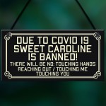 Novelty Funny Bar Sign Sweet Caroline Banned Man Cave Home Bar