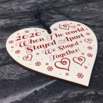 Lockdown Gift Hanging Wooden Heart Couple Gift Christmas Decor