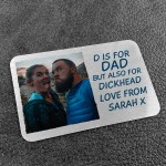 Personalised Photo Gift For Dad Novelty Metal Wallet Card Funny