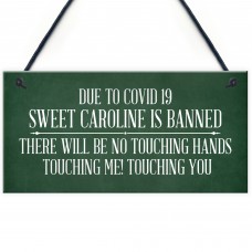 Sweet Caroline Song Novelty Funny Home Bar Pub Sign Alcohol Gift
